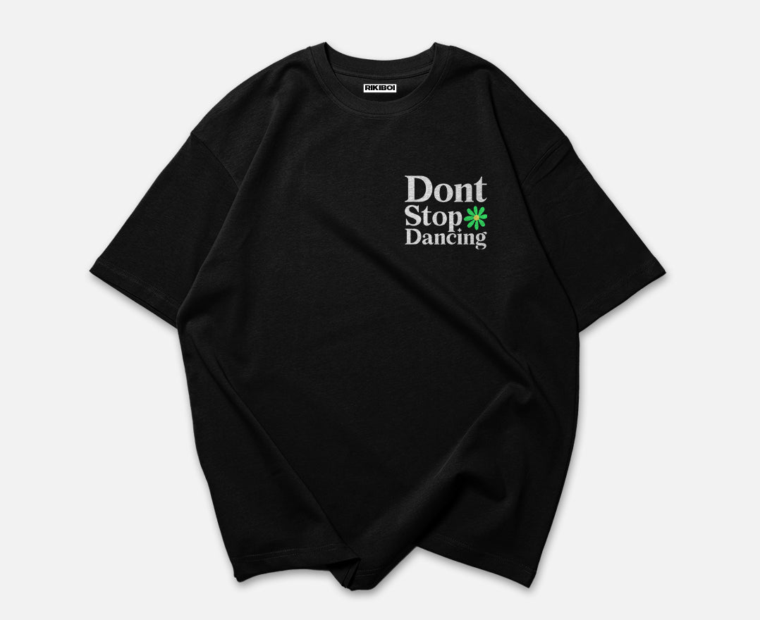Don't Stop Dancing.